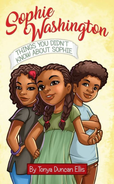 Sophie Washington : Things You Didn't Know About Sophie - 9781732706026
