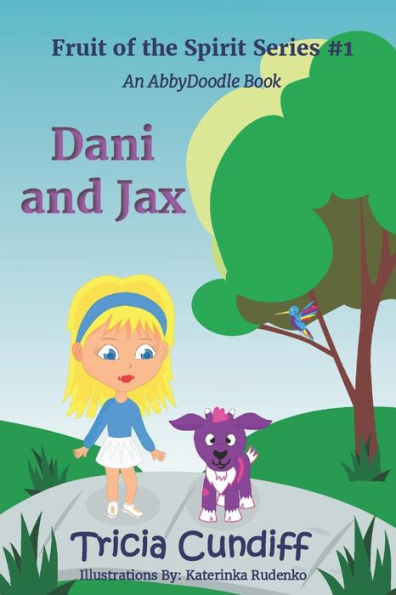 Dani and Jax (Fruit of the Spirit)