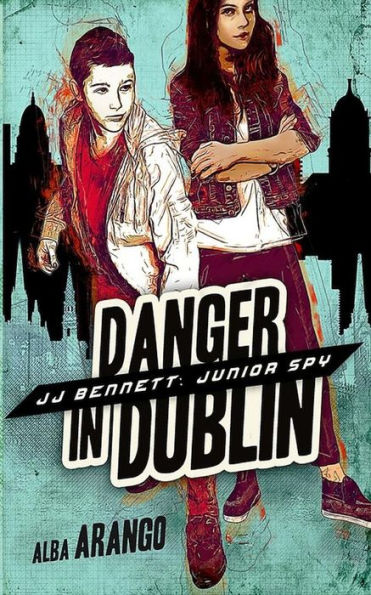 Peligro en Dublín (JJ Bennett: Junior Spy)