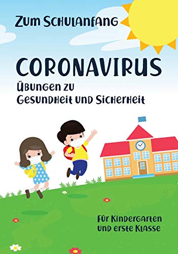 Zum Schulanfang Coronavirus ??bungen zu Gesundheit und Sicherheit f??r Kindergarten und erste Klasse