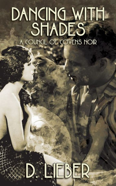 Dancing with Shades (Council of Covens Noir)