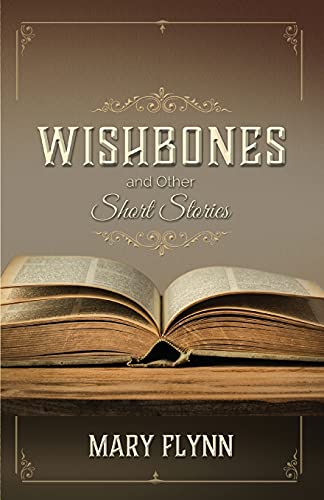 Wishbones: and other Short Stories
