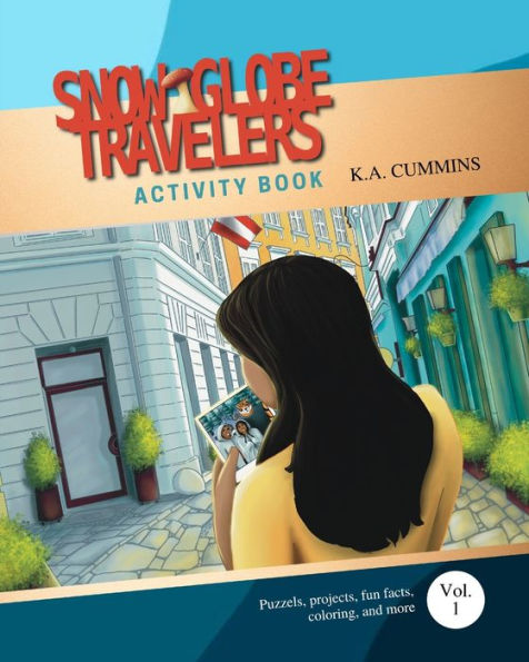 Snow Globe Travelers Activity Book : Volume One