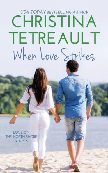 When Love Strikes - 9781732942936