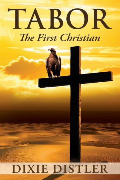 Tabor : The First Christian - 9781732969506