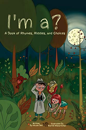 I'm A? : A Book of Rhymes, Riddles, and Choices - 9781733092937 - 9781733092937