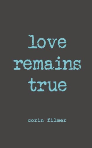 Love Remains True