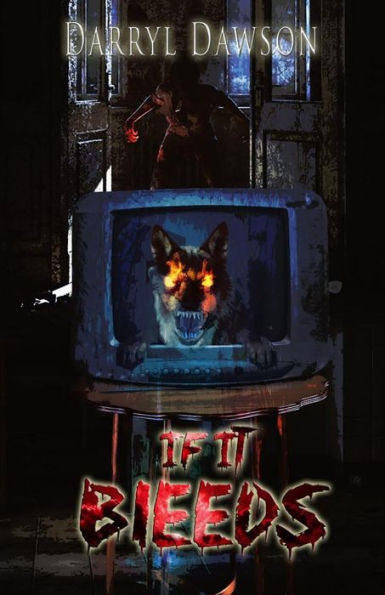 If It Bleeds - 9781733192118
