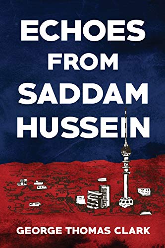 Echoes From Saddam Hussein