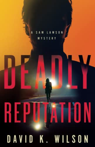 Deadly Reputation (A Sam Lawson Mystery)