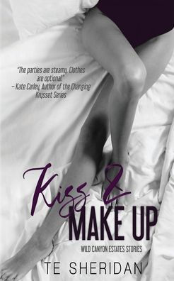 Kiss and Make Up (Wild Canyon Estates Stories)