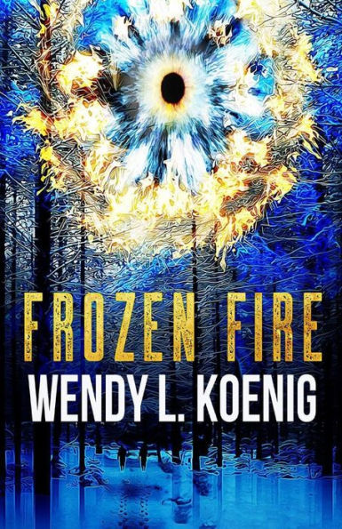 Frozen Fire - 9781733431125