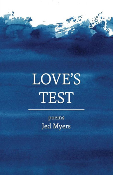 Love's Test : Poems