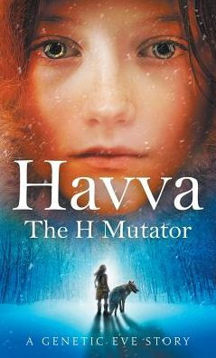 Havva: The H Mutator (Genetic Eve)