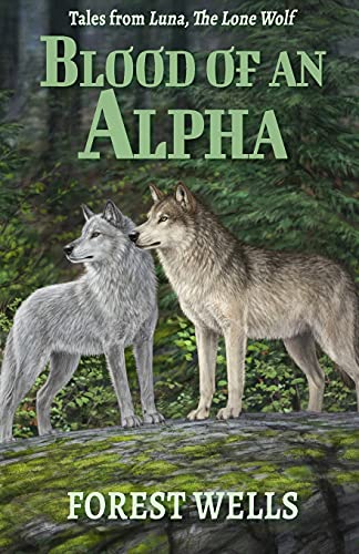 Blood Of An Alpha