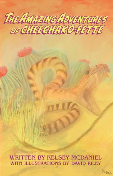 The Amazing Adventures Of Cheechako-Fette - 9781733787307