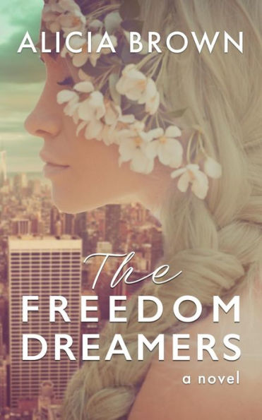 The Freedom Dreamers