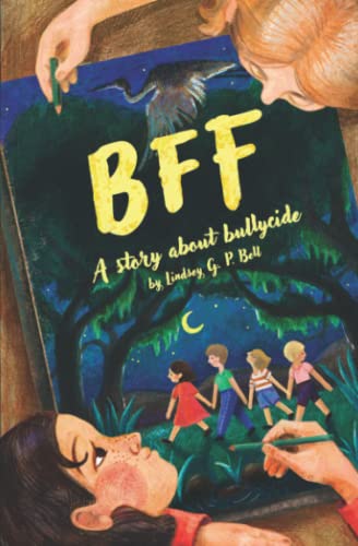 Bff : A Story about Bullycide - 9781733874809 - 9781733874809