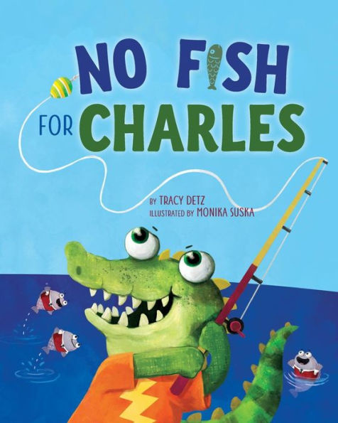 No Fish For Charles - 9781733897327