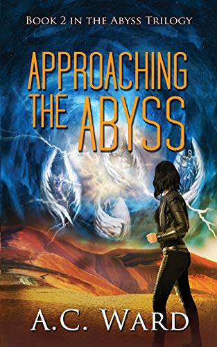 Approaching the Abyss (The Abyss Trilogy)
