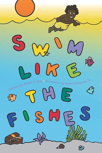 Swim Like The Fishes (Believe In Me)