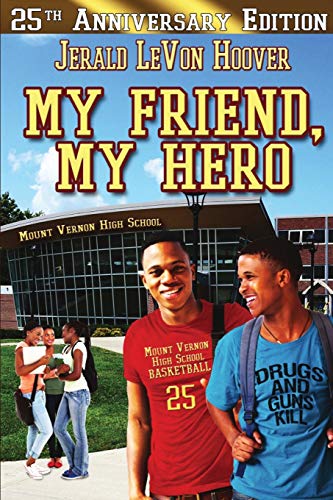 My Friend, My Hero : The Hero Book Series 1