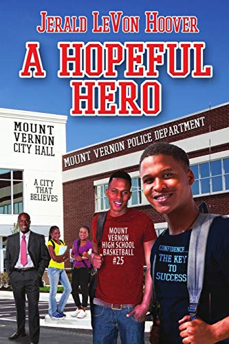 A Hopeful Hero : The Hero Book Series 3
