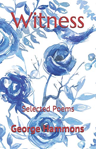 Witness : Selected Poems