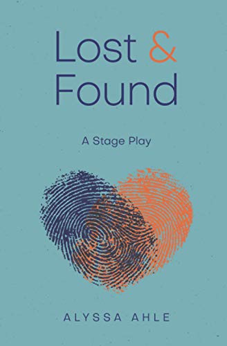 Lost and Found: a stage play
