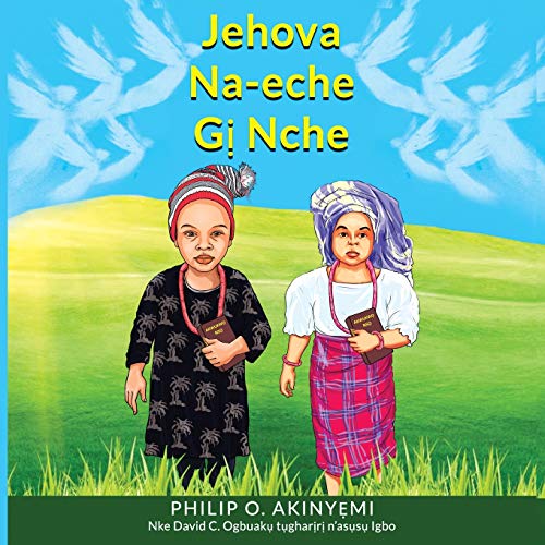 Jehova Na-eche G?? Nche - 9781734260366