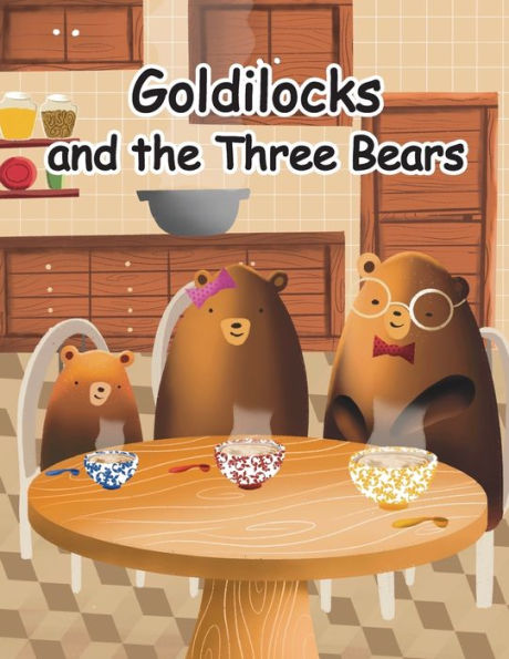 Goldilocks and the Three Bears: A Folktale from Britain (CAMathories™ Folktale Mathematics™ Series 1- Count and Recite 1 to 5)