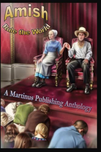 Amish Rule The World