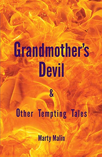 Grandmother"s Devil : & Other Tempting Tales