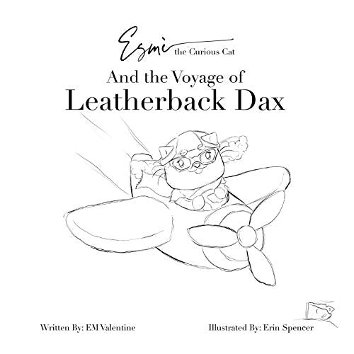 Esm?? the Curious Cat and the Voyage of Leatherback Dax : Color Your Own Adventure!