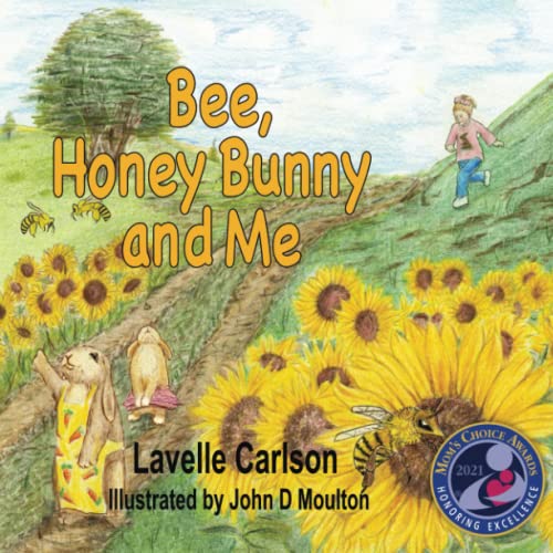Bee, Honey Bunny, And Me : Yucky, Yummy Carrots