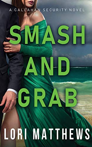 Smash and Grab : Action-Paction Thrilling Romantic Suspense