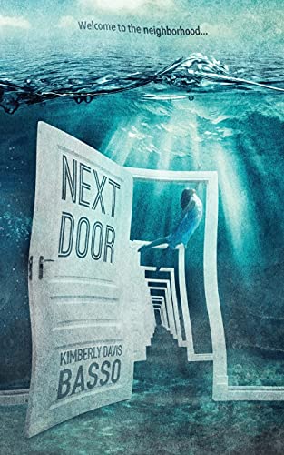 Next Door: A Collection Of Twelve Twisted Tales And One True Story