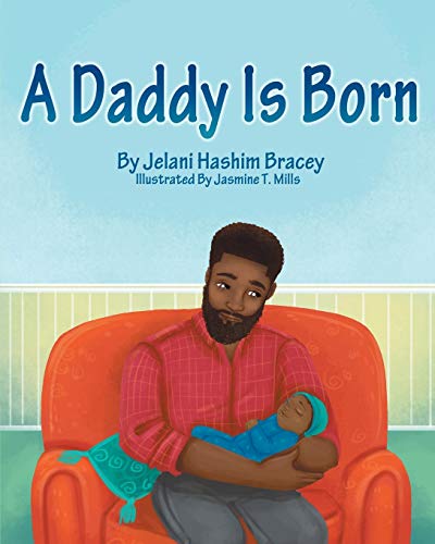 A Daddy Is Born - 9781734592108