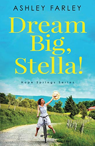 Dream Big, Stella! - 9781734629446