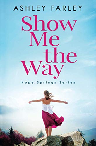 Show Me the Way - 9781734629477
