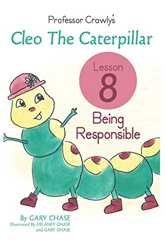 Professor Crawly's - Lesson 8: Being Responsible