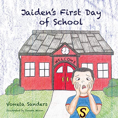 Jaiden's First Day of School - 9781734659702