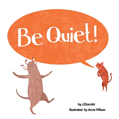 Be Quiet! - 9781734660647