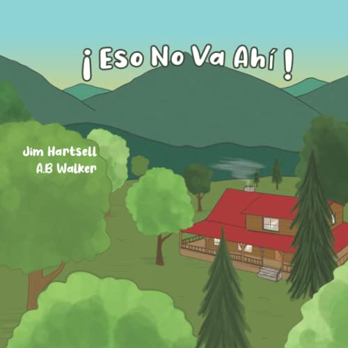 ¡Eso No Va Ahi! (Spanish Edition)