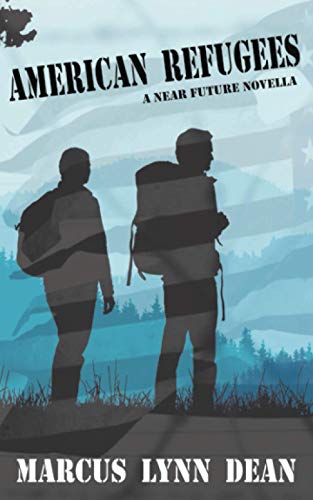 American Refugees : A Near Future Novella
