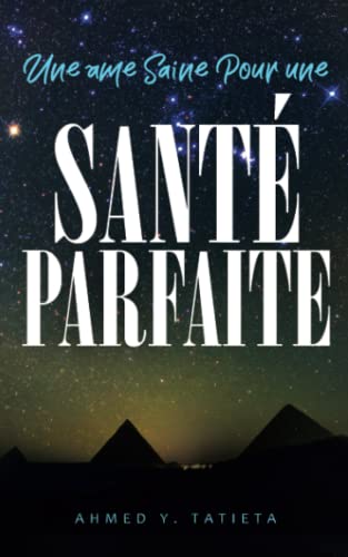 Une ?me Saine Pour Une Sant? Parfaite