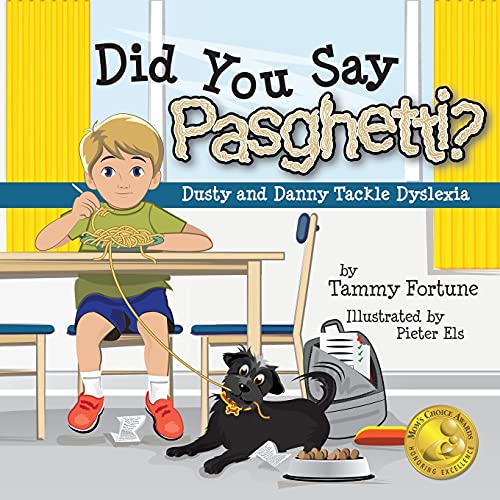 Did You Say Pasghetti? Dusty And Danny Tackle Dyslexia