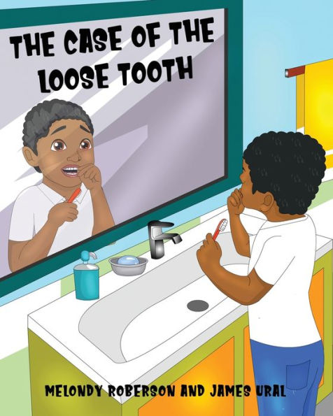 The Case Of The Loose Tooth (The Imagination Series)