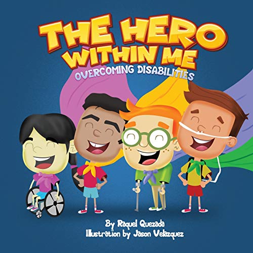 The Hero Within Me : Overcoming Disabilities