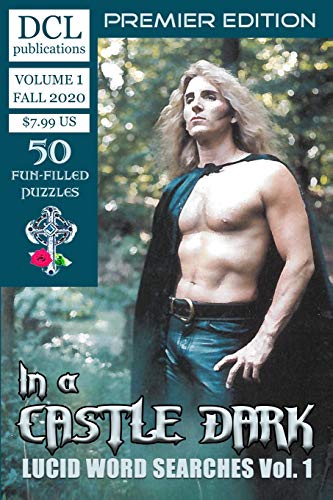 In a Castle Dark : Lucid Word Searches Vol. 1
